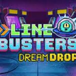 Line Busters Dream Drop Slots